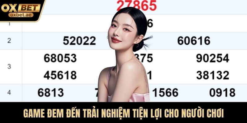 Game đem đến trải nghiệm tiện lợi cho người chơi