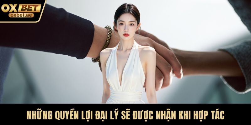 Những quyền lợi đại lý sẽ được nhận khi hợp tác