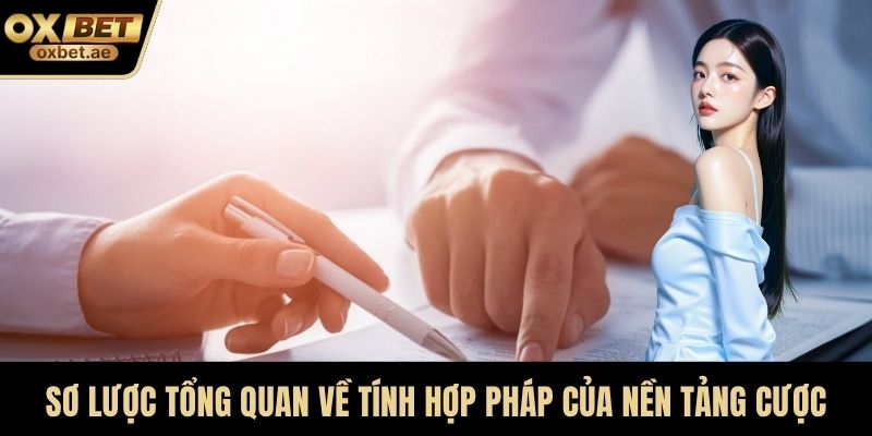 Sơ lược tổng quan về tính hợp pháp của nền tảng cược
